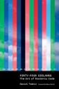 FORTY-­FOUR ESOLANGS, The Art of Esoteric Code