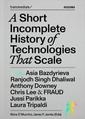 A Short Incomplete History of Technologies That Scale